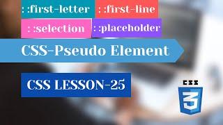 CSS Tutorial || Pseudo Elements in CSS Lesson-25 (Hindi / Urdu)