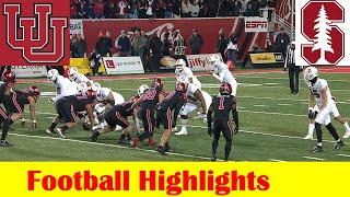 Stanford vs #13 Utah Football Game Highlights 11 12 2022