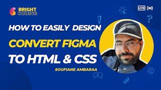 Learn How to Easily Convert Figma Design to HTML and CSS! | SOUFIANE AMBARAA