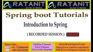 Spring Boot Tutorials || Introduction to Spring || by Mr.Ratan || class-01