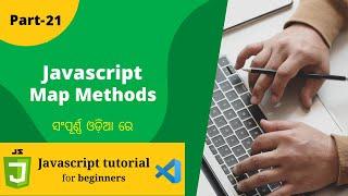 JavaScript Map Methods | JavaScript Sets Tutorial in Odia | Part - 21 | MS Info Systems