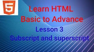 HTML tutorial for beginner || superscript subscript