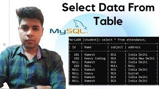 How to Select data from Table in MySQL in Hindi - 5 | MySQL Tutorial for beginners in hindi