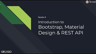 Introduction to Bootstrap, Material Design & REST API | Full Stack Internship | Batch 2 | Session 3