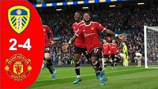 Leeds United vs Manchester United 2-4 Highlights | Premier League - 2021/2022