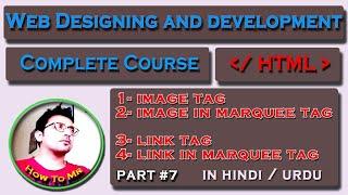 Image Tag in HTML | Link Tag in HTML |Image Tag use in Marquee|HTML Tutorial for Beginners MrTech001