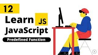 90. JavaScript Predefined Function Part 12 || JavaScript Bangla Tutorial  || JavaScript For Web Dev