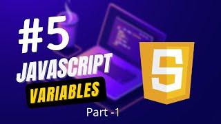 5.  JavaScript Variables Tutorial in Hindi part-1 #codewithharry #webdevelopment #webdesign