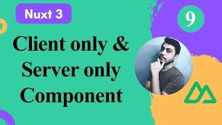 Client only and Server only Components in Nuxt 3 (Hindi)