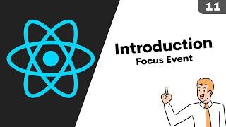 11. Focus Event In  React JS Bangla Tutorial | React Mastery Full Course