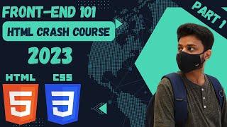 HTML5 Crash Course For Beginners 2023 | Tutorial Part 1