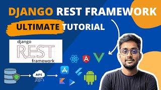 Django Rest framework Complete tutorial | Django Rest framework ultimate tutorial