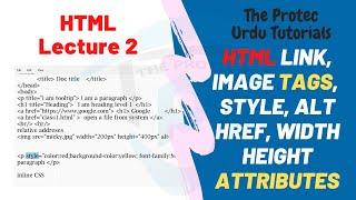 HTML lecture 2 Image, Hyperlink tags, Style attribute Urdu Tutorial - Web Development Course