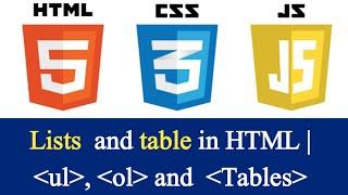 List and table in HTML | Web development tutorial for beginners #6