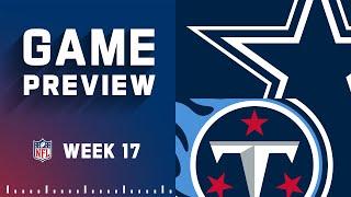 Dallas Cowboys vs. Tennessee Titans | 2022 Week 17 Game Preview