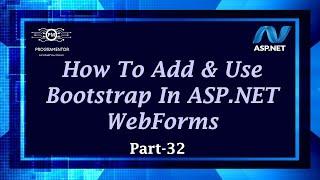 32 | How To Add And Use Bootstrap In ASP.NET Web Forms | Learn ASP.NET | Web Forms (Hindi/Urdu)