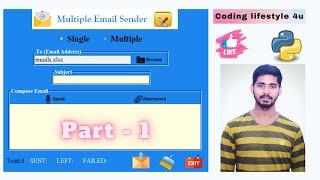 Create Your Own Email Sender Application (Part-1) | Python GUI Project | Step By Step Tutorial