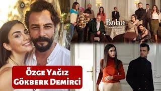 ¿Özge Yağız está dejando la serie de televisión "Padre" para Gökberk Demirci?