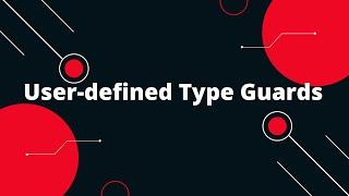 Typescript Tutorial #40 User-defined Type Guards