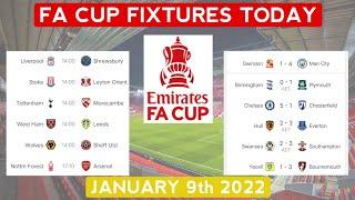 FA CUP FIXTURES TODAY JANUARY 9TH 2022 | FA CUP RESULTS JANUARY 7-8 2022