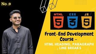 09. HTML Tags Simplified: A Beginner's Guide to Web Development