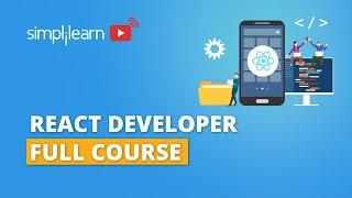 React Developer Course | ReactJS Full Course | React Tutorial For Beginners | React.js |Simplilearn