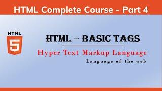 INTRODUCTION TO HTML - BASIC TAGS  OF WEBSITE - HTML Tutorial for Beginners