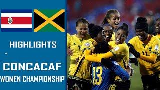 Costa Rica W vs Jamaica W Highlights & All Goals | CONCACAF Women Championship 2022 | 7.18.2022