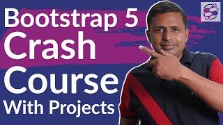 Bootstrap 5 Crash Course | Bootstrap 4 Crash Tutorials | Crash Bootstrap 5 Series | Projects