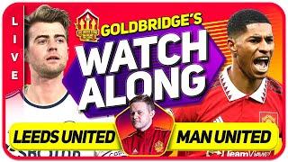 LEEDS UNITED vs MANCHESTER UNITED LIVE STREAM Watchalong with Mark Goldbridge