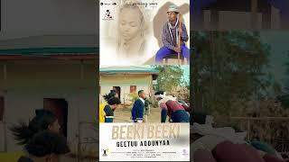 Geetuu Addunyaa -Beeki Beeki- New Ethiopian Oromo Music 2023 (Official Video)