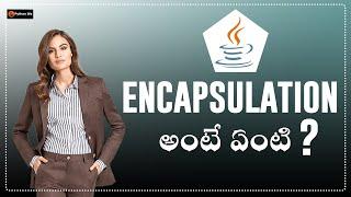 Encapsulation in Java Telugu | Java Tutorials in Telugu | Java in Telugu | #pythonlife