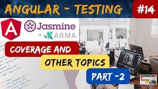 Angular Jasmine Unit Testing | Jasmine Unit Testing in Angular |#Angular #Jasmine #Testing  Part- 14