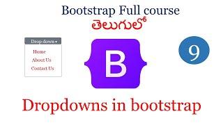 Bootstrap dropdown in Telugu | create dropdown menu | Bootstrap tutorials |Bootstrap  dropdown menu