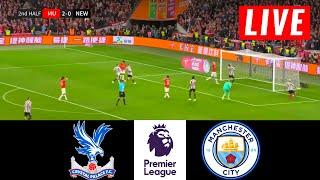 ????LIVE : Man City vs Crystals Palace | Premier League 2023 | Epl Live | Pes 21 Gameplay