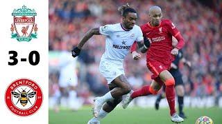 Liverpool vs 3-0 Brentford Highlights | Premier League - 2021/2022 Fabinho & Chamberlain Goals