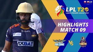 Kandy Falcons vs Galle Gladiators | Full Match Highlights | LPL 2022 | Match 09