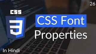 CSS Font Properties Tutorial in Hindi | CSS Tutorial