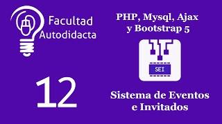 Sistema de eventos e invitados con PHP, MySQL, AJAX y Bootstrap 5 | Cap 12 - Editar evento