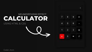 How To Create Neumorphism Calculator Using Html & Css