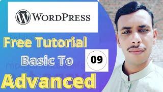 WordPress free tutorial for beginners | WordPress course 2021 | WordPress course Lesson 9