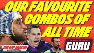 Our Favourite Rugby League Combinations