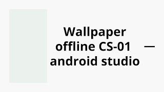 Wallpaper offline_01 Android Studio