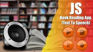 Text To Speech Book Reading App. With Html Css and JavaScript