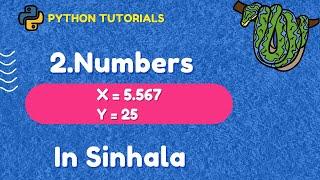 2.Numbers [Python 3 Programming Tutorials] in Sinhala