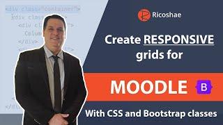 How to create a RESPONSIVE grid for MOODLE - Using CSS and Bootstrap classes