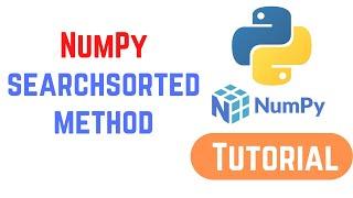 Python NumPy Tutorial For Beginners 20 - NumPy | searchsorted method with Examples