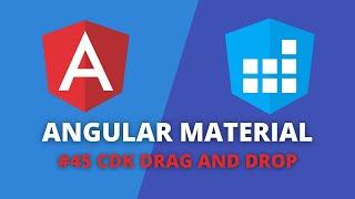 Angular Material #45 - CDK Drag and Drop