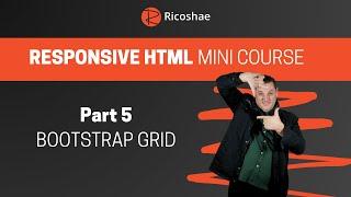 Bootstrap GRID - Responsive HTML PART 5 -Mini Course