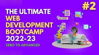 The Ultimate Web Development Course Bootcamp 2022 - Beginner To Advance